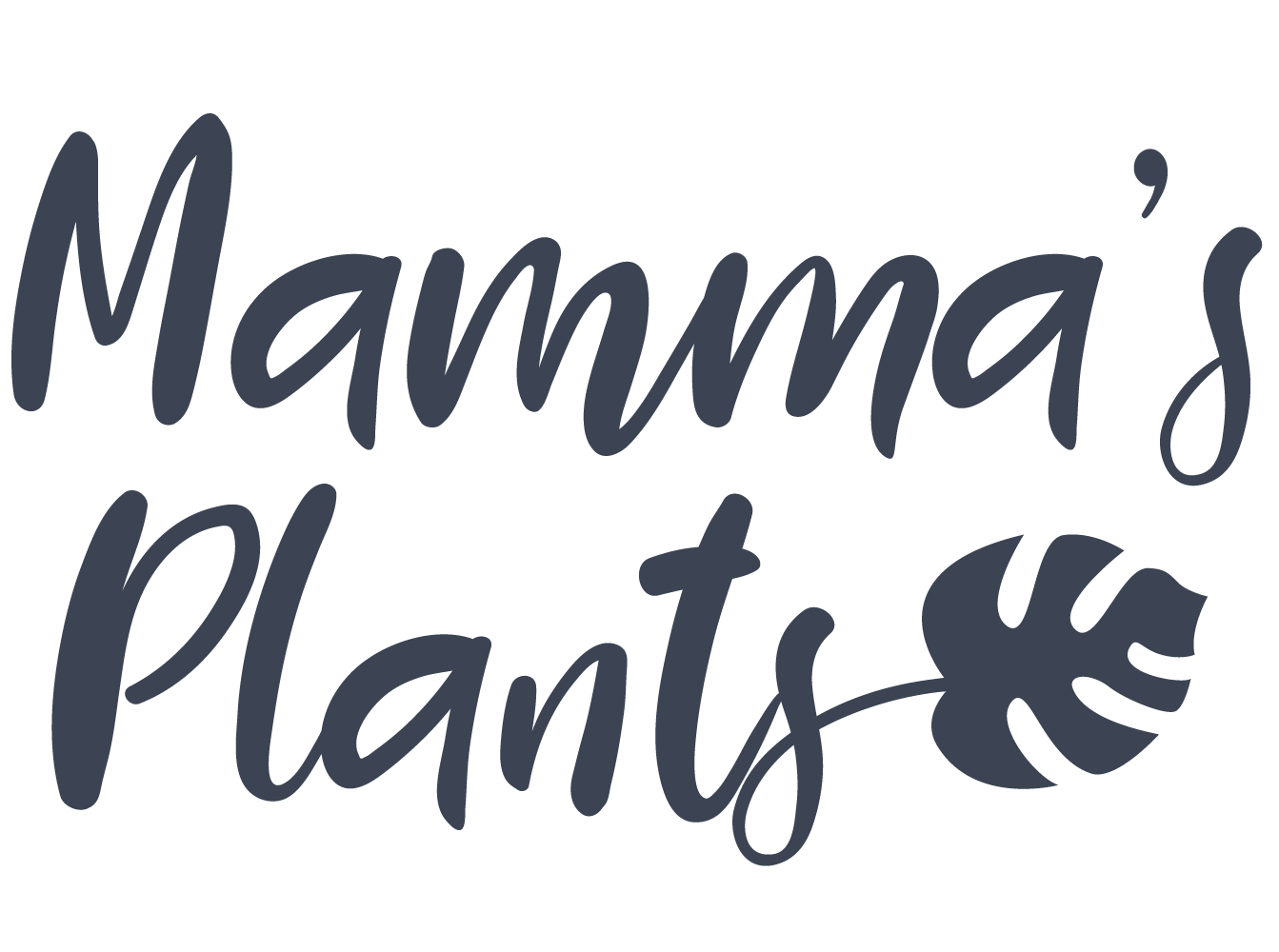 Mamma's Plants